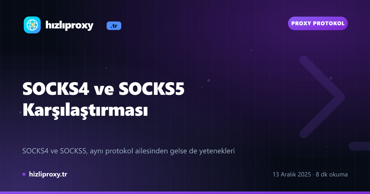 SOCKS4 ve SOCKS5 Karşılaştırması